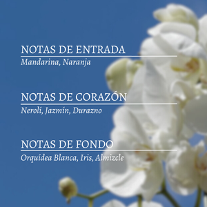 Eau de Toilette Neroli & Orquídea